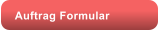 Auftrag Formular