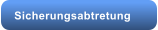 Sicherungsabtretung